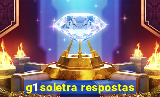 g1 soletra respostas